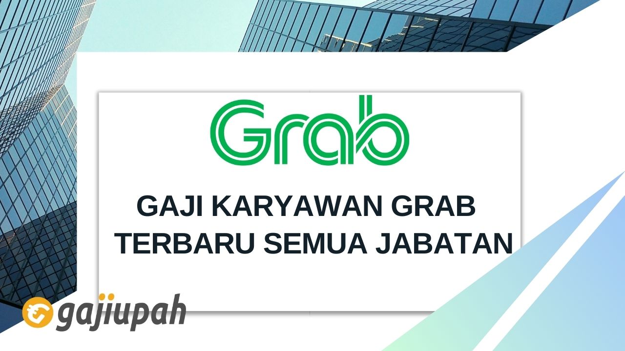 Gaji Karyawan Grab