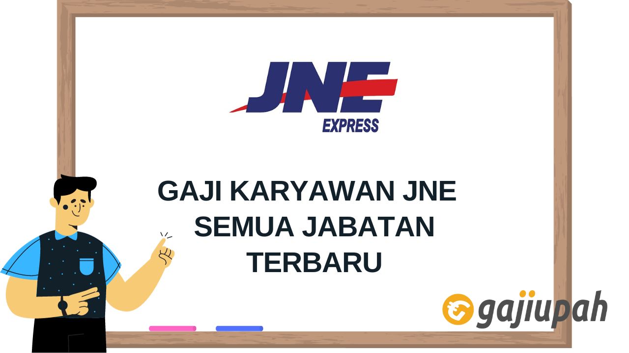 Gaji Karyawan JNE