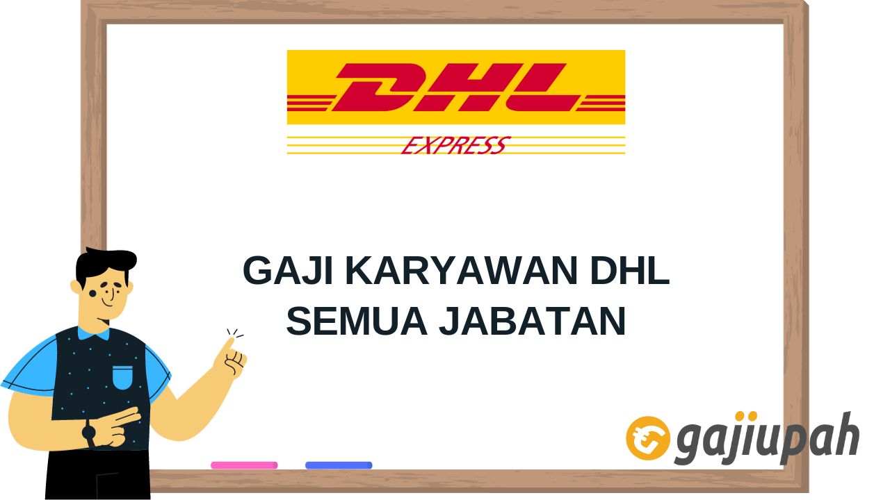 Gaji Karyawan DHL