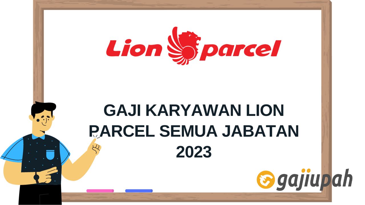 Gaji Karyawan Lion Parcel 2