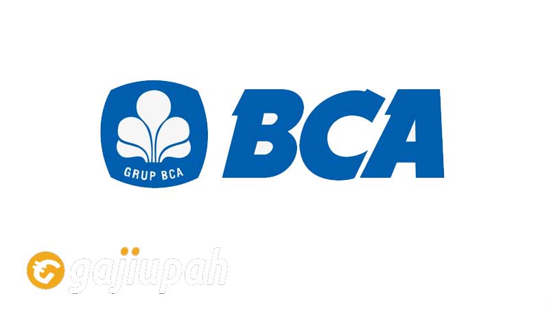 Gaji Pegawai Bank BCA Semua Jabatan