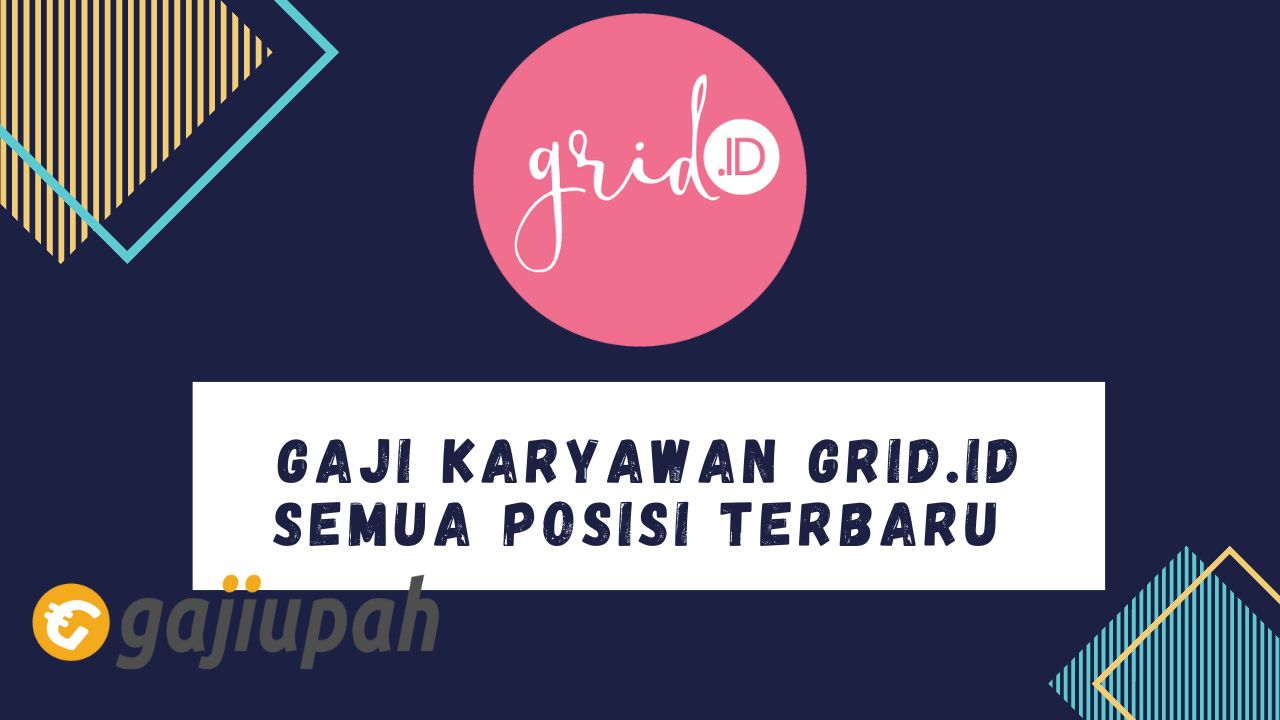 Gaji Karyawan Grid.id