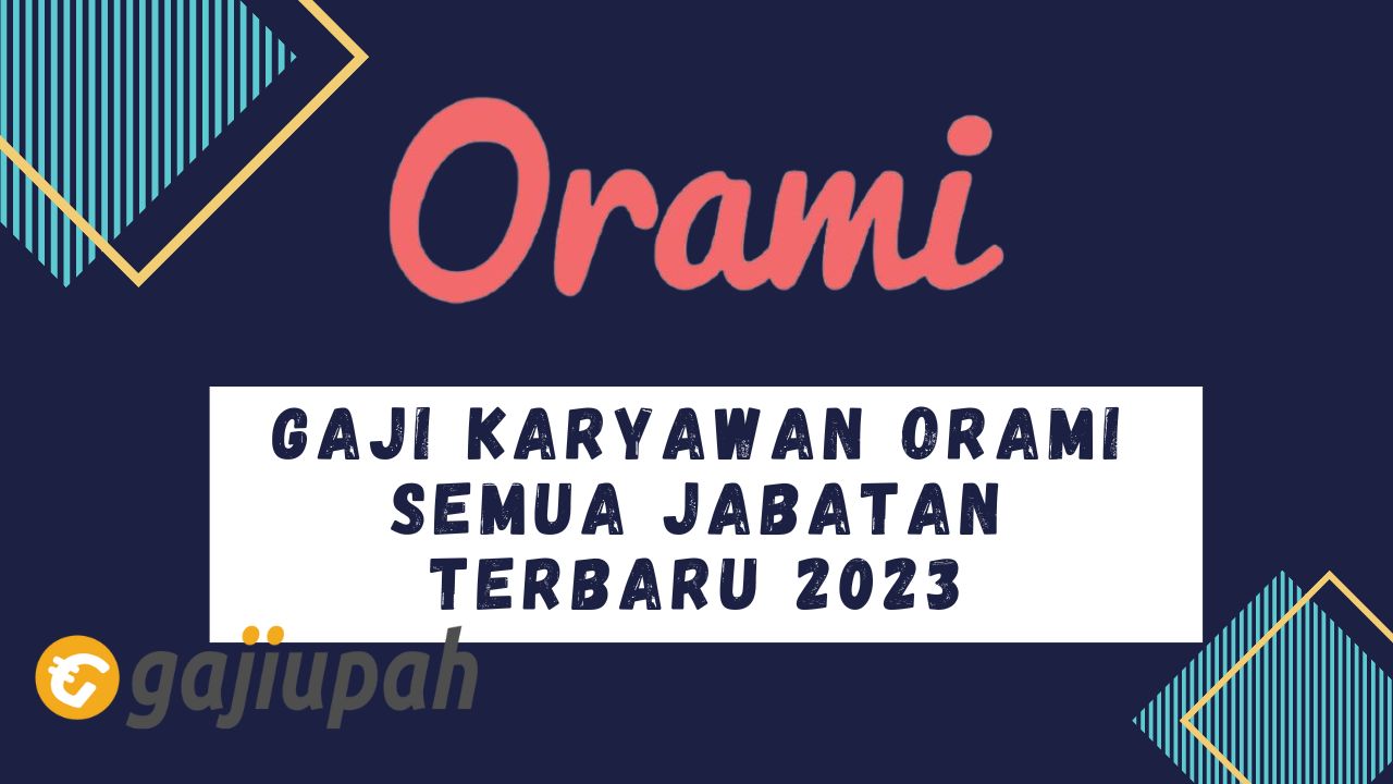 gaji karyawan Orami